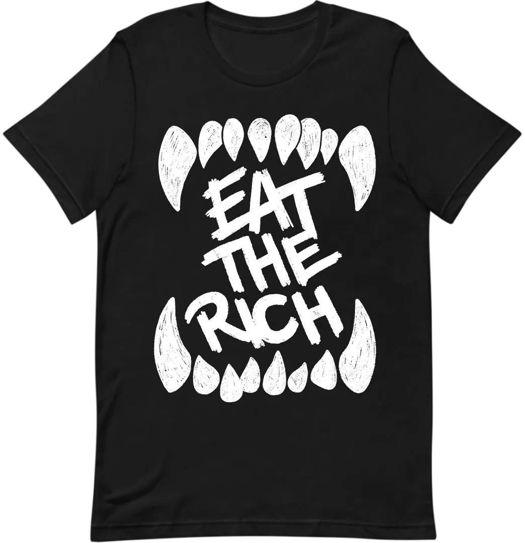 EAT THE RICH T-Shirt